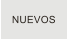 NUEVOS